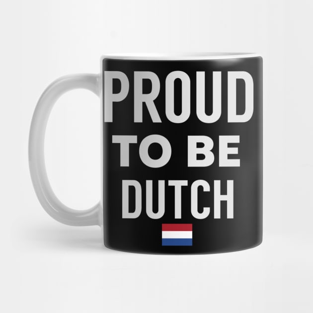 Proud To Be Dutch by AR DESIGN